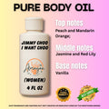 I want choo Jimmy Choo type Body oil