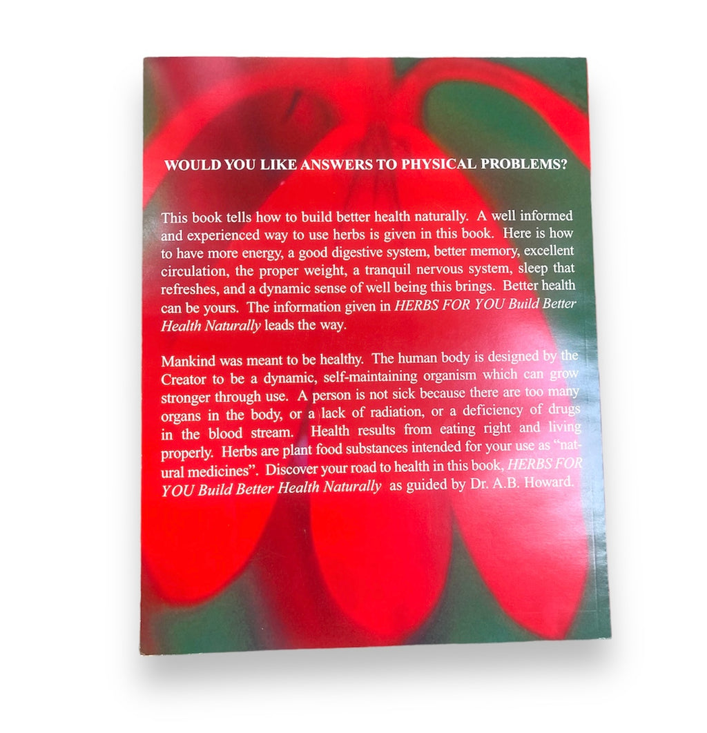 HERBS FOR YOU BY: DR. A.B Howard herbalist book